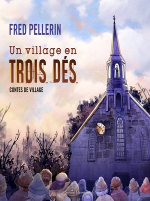 cover image of Un village en trois dés